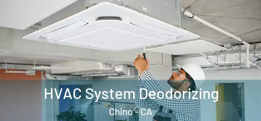 HVAC System Deodorizing Chino - CA